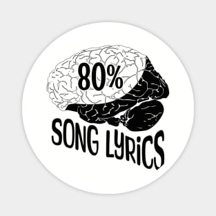 80% song lyrics Magnet
